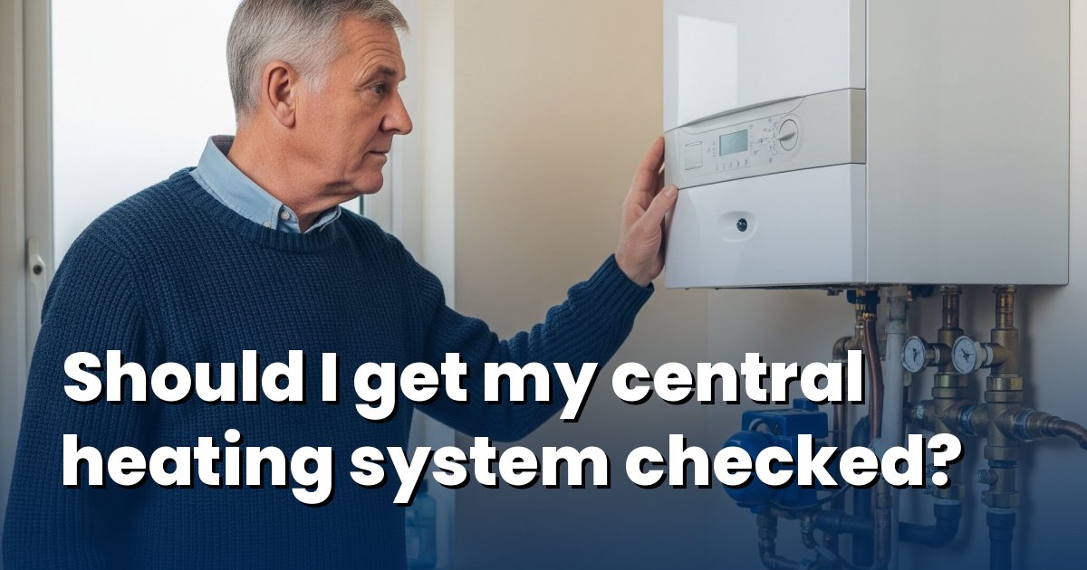 Why Your Central Heating System Needs Regular Servicing